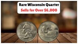 The Rare 2004 Wisconsin Quarter With 'Extra Leaf' Error Is Now Selling for Over $6,000!