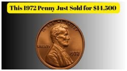 The Rare 1972 Doubled Die Penny Is Back – One Just Hit $14,500 Online!